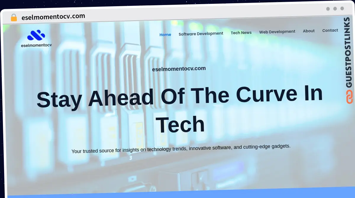 Publish Guest Post on eselmomentocv.com