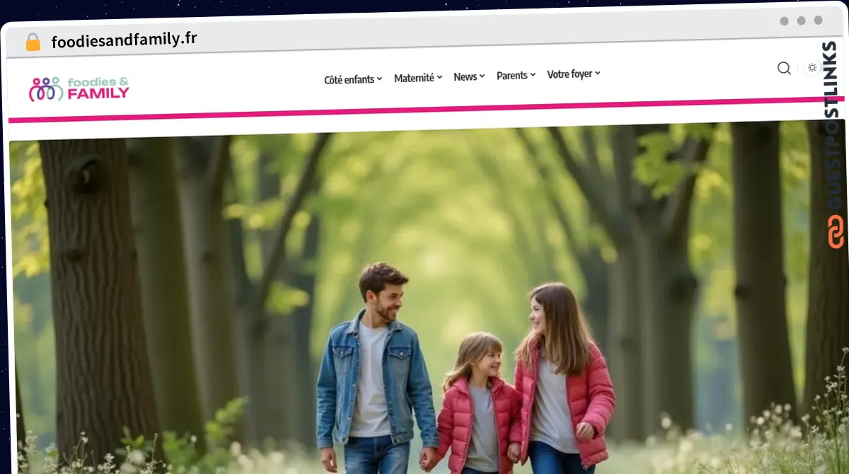 Publish Guest Post on foodiesandfamily.fr