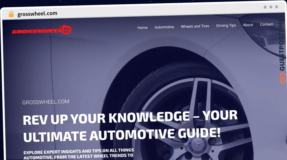 Publish Guest Post on grosswheel.com