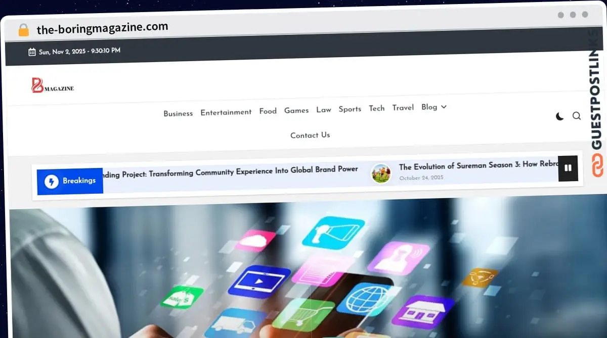 Publish Guest Post on the-boringmagazine.com