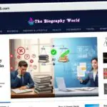 Publish Guest Post on thebiographyworld.com