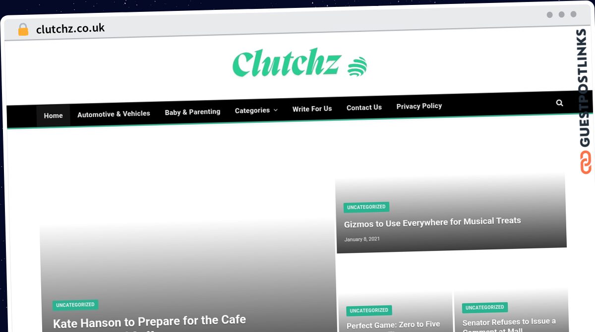 Publish Guest Post on clutchz.co.uk