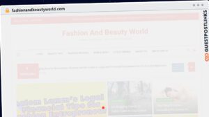 Publish Guest Post on fashionandbeautyworld.com
