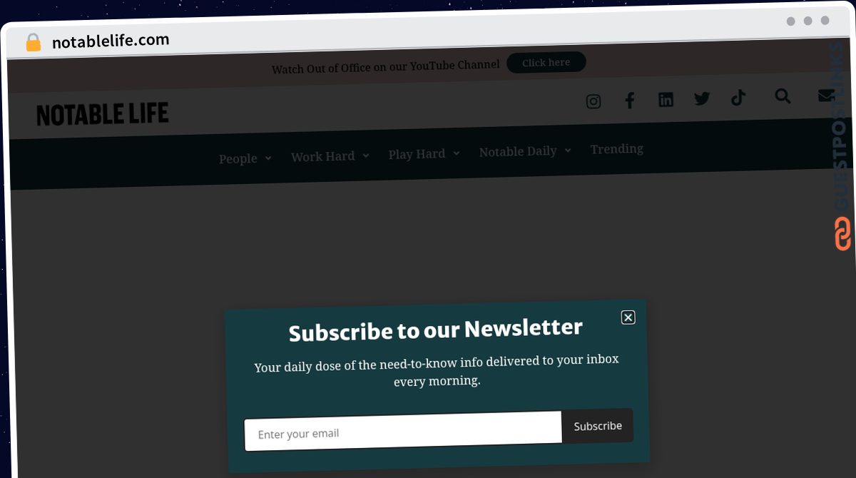 Publish Guest Post on notablelife.com