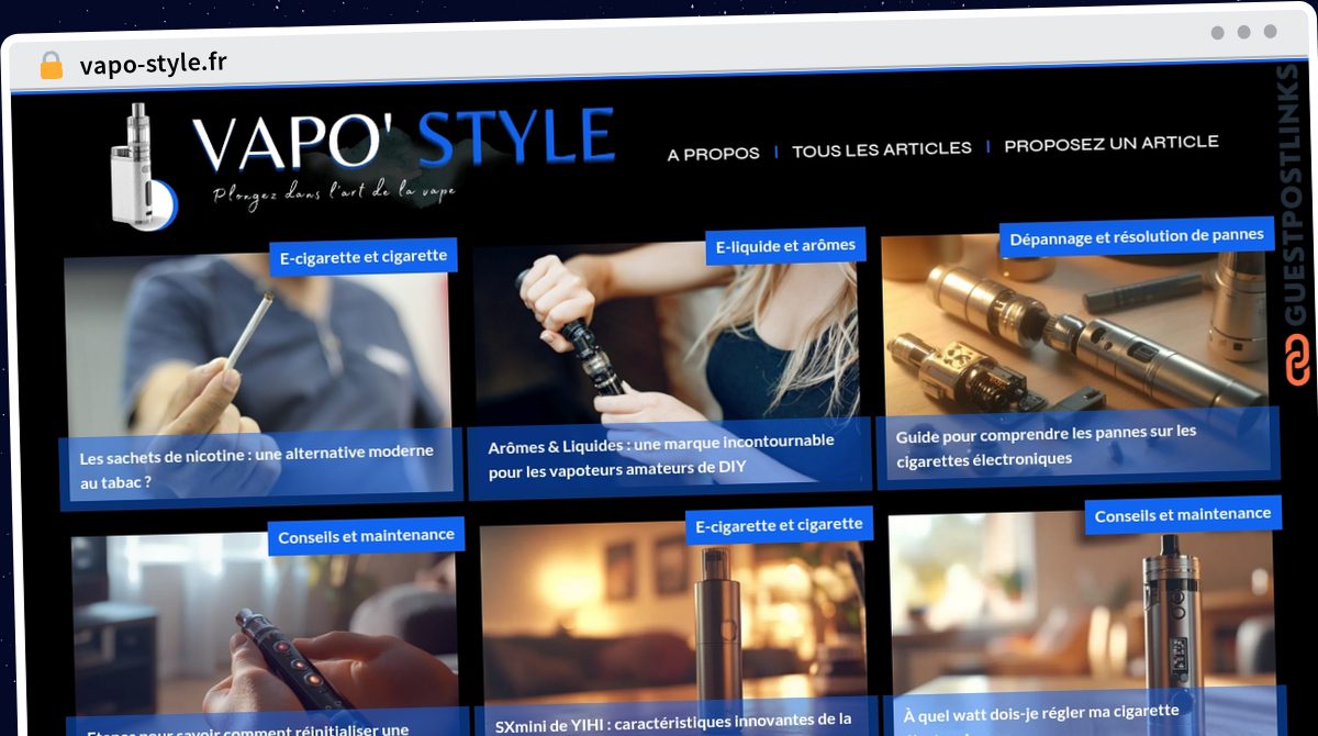 Publish Guest Post on vapo-style.fr