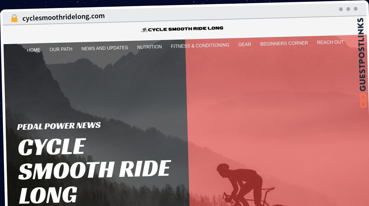 Publish Guest Post on cyclesmoothridelong.com