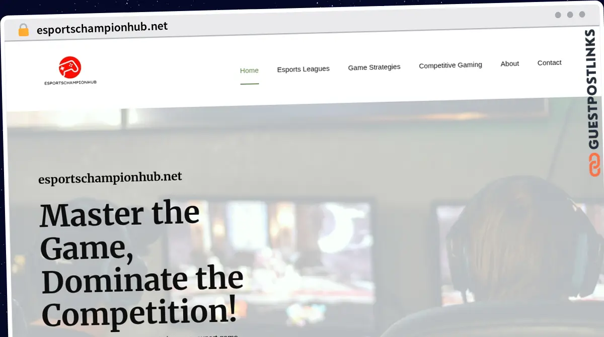 Publish Guest Post on esportschampionhub.net
