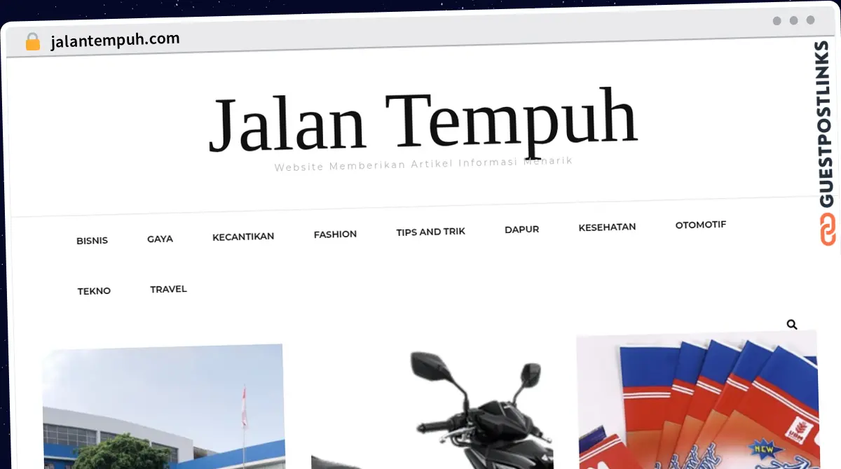 Publish Guest Post on jalantempuh.com