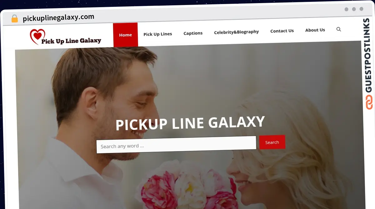 Publish Guest Post on pickuplinegalaxy.com