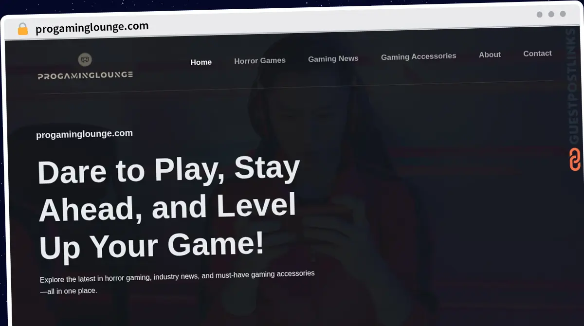 Publish Guest Post on progaminglounge.com