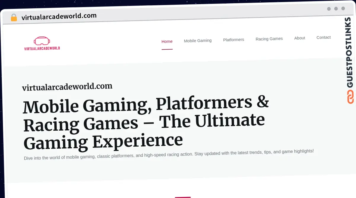 Publish Guest Post on virtualarcadeworld.com