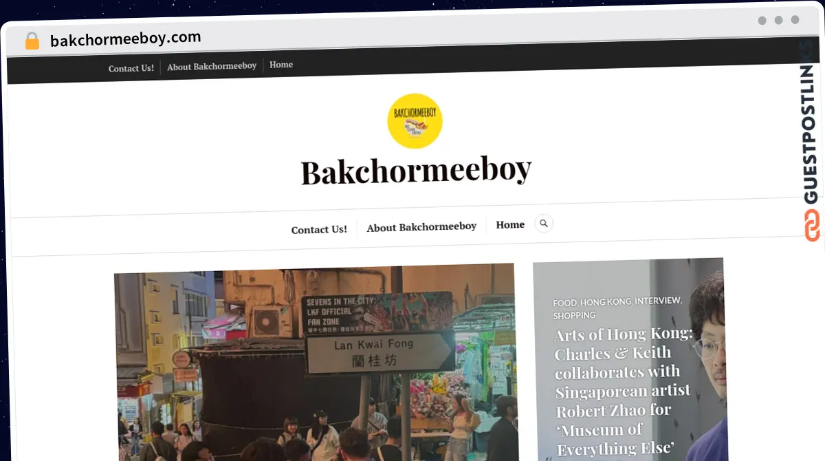 Publish Guest Post on bakchormeeboy.com