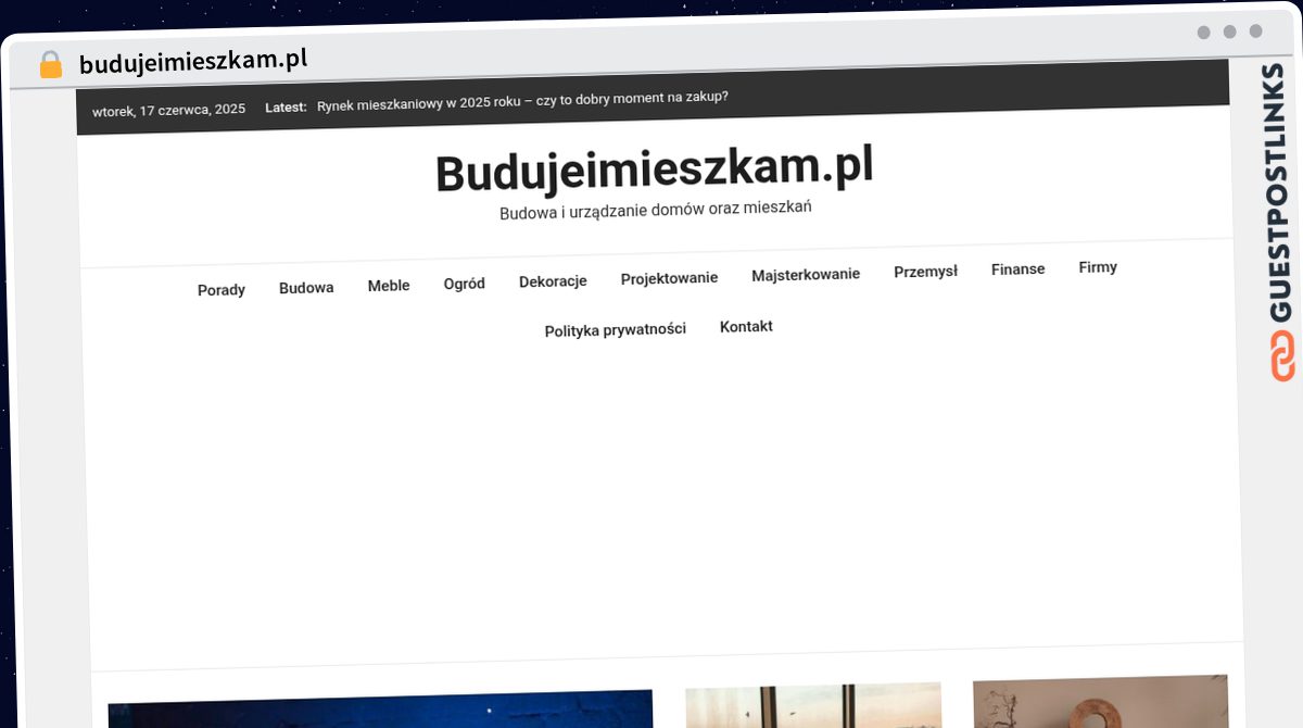 Publish Guest Post on budujeimieszkam.pl