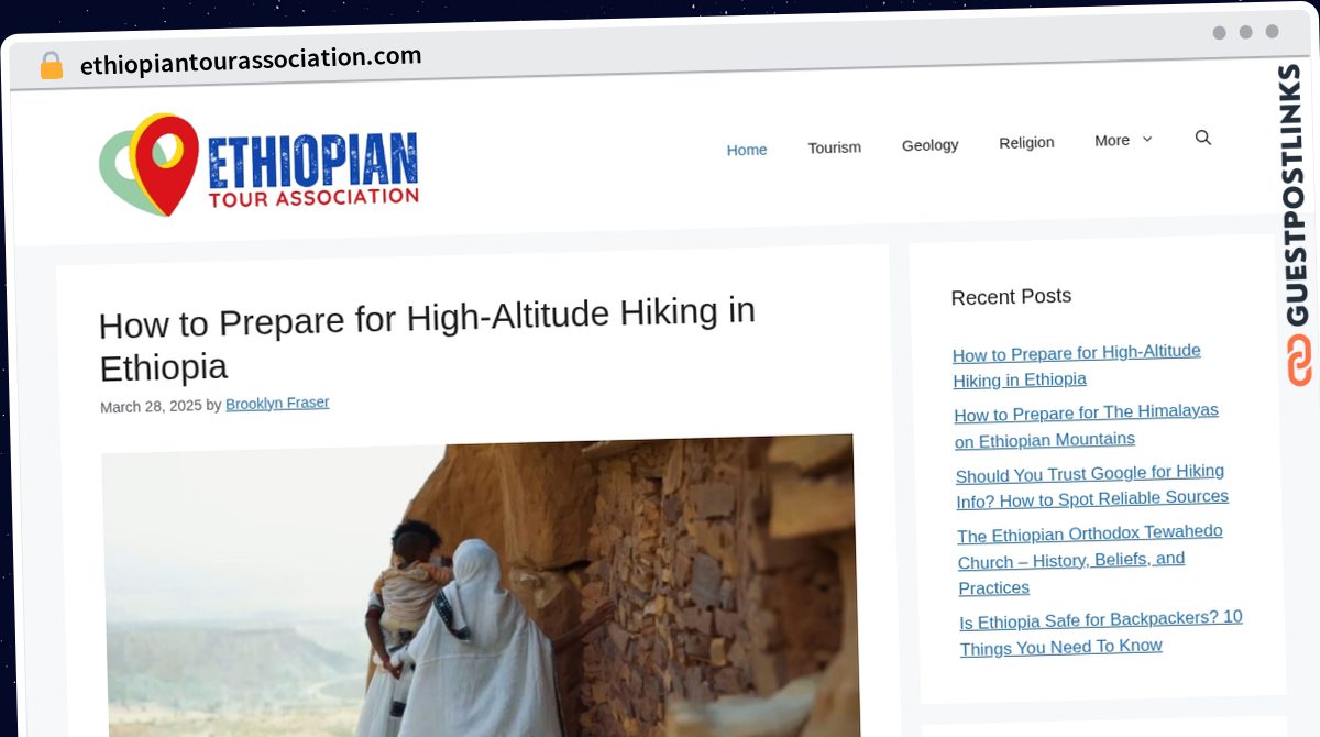Publish Guest Post on ethiopiantourassociation.com