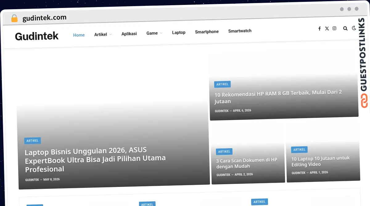 Publish Guest Post on gudintek.com