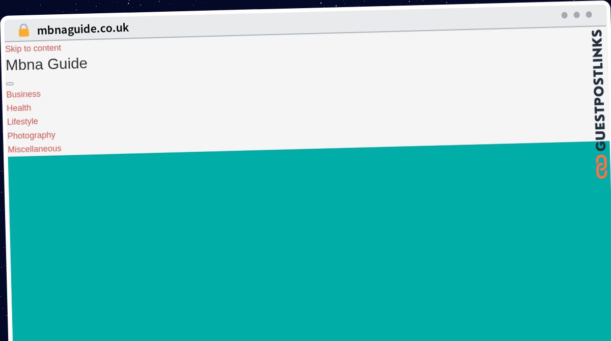 Publish Guest Post on mbnaguide.co.uk