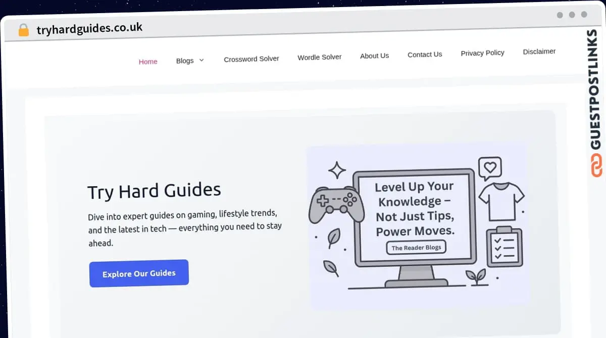 Publish Guest Post on tryhardguides.co.uk