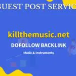 Buy Guest Post on killthemusic.net