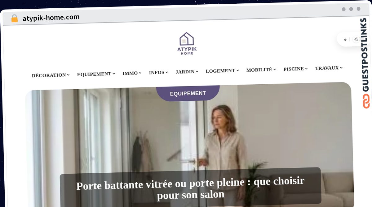 Publish Guest Post on atypik-home.com