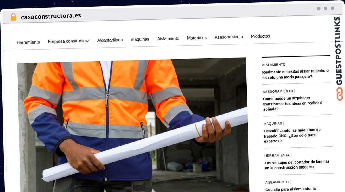 Publish Guest Post on casaconstructora.es