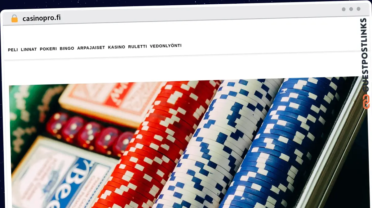 Publish Guest Post on casinopro.fi