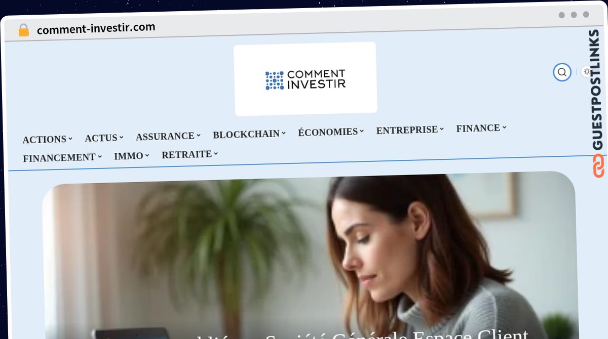 Publish Guest Post on comment-investir.com