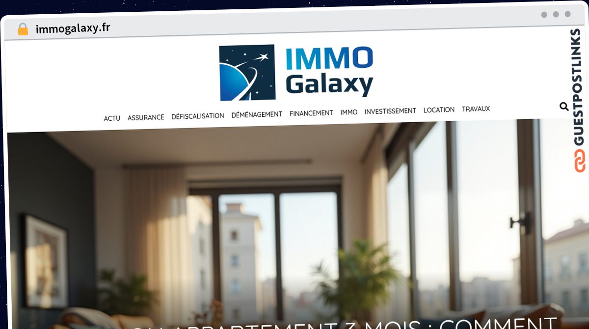 Publish Guest Post on immogalaxy.fr