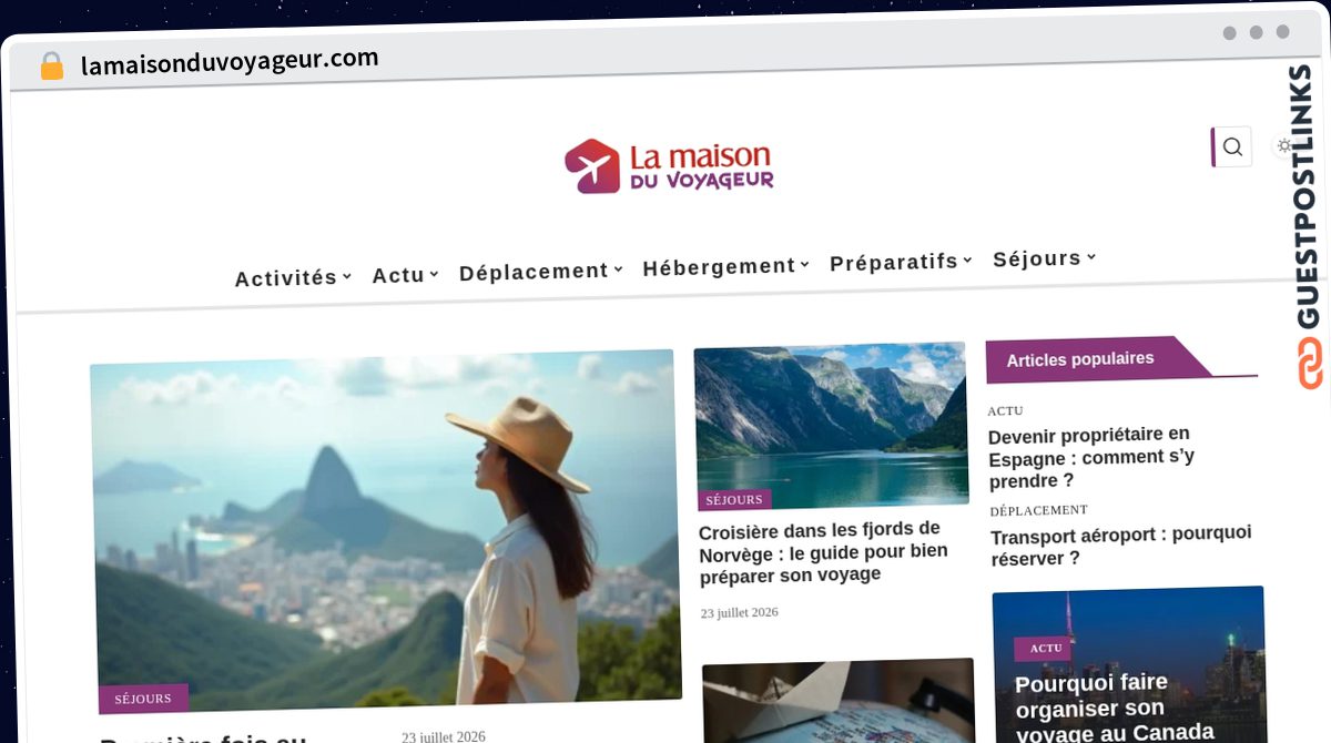 Publish Guest Post on lamaisonduvoyageur.com