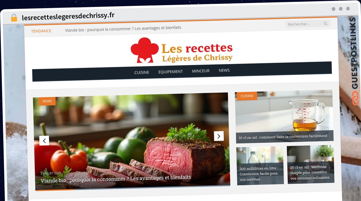 Publish Guest Post on lesrecetteslegeresdechrissy.fr