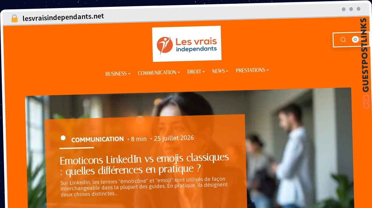 Publish Guest Post on lesvraisindependants.net