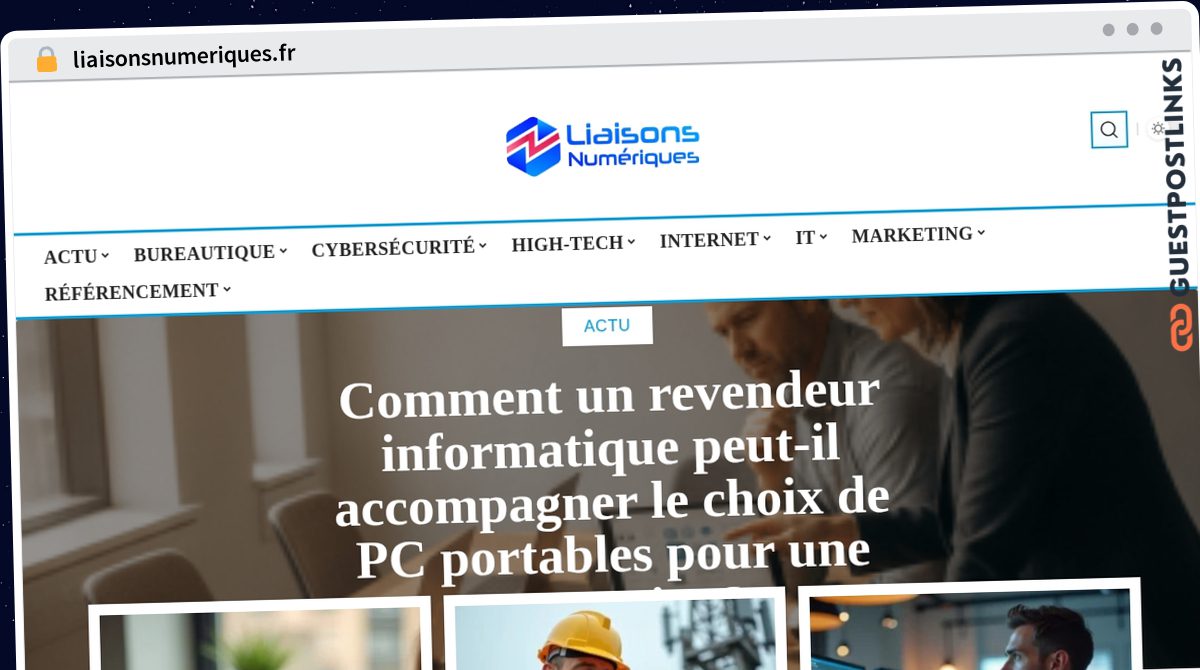 Publish Guest Post on liaisonsnumeriques.fr