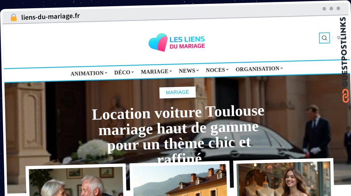 Publish Guest Post on liens-du-mariage.fr