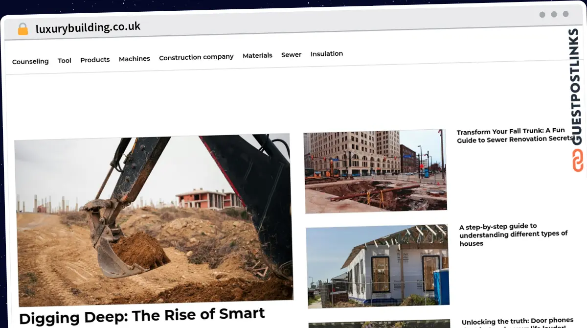 Publish Guest Post on luxurybuilding.co.uk