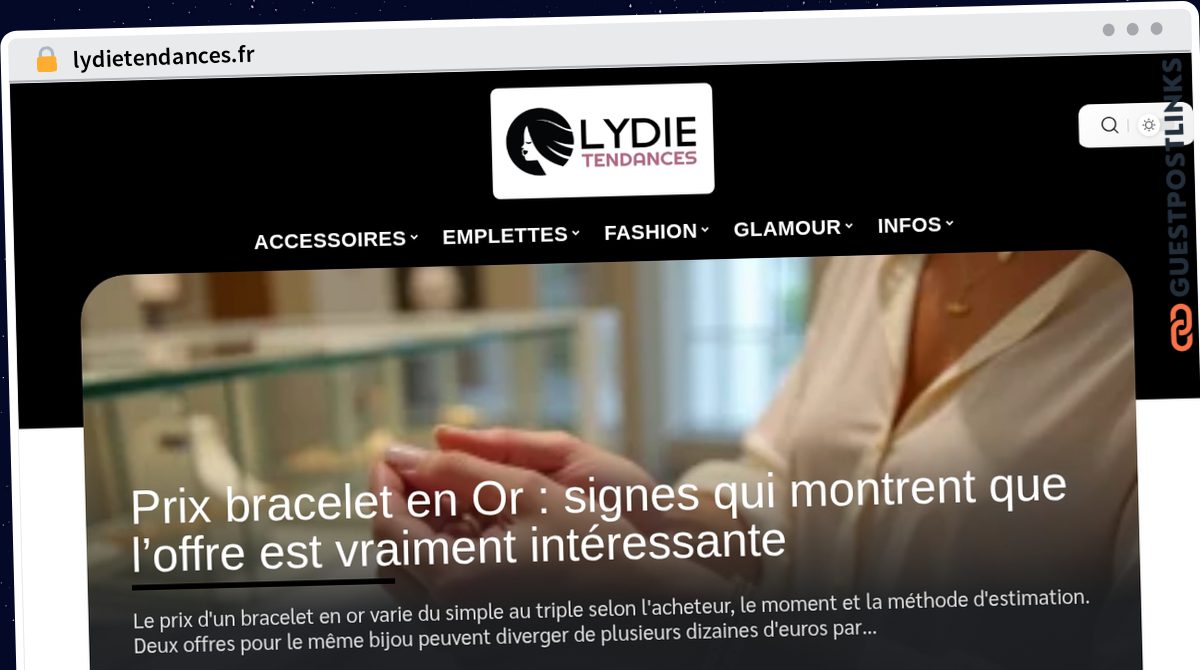 Publish Guest Post on lydietendances.fr