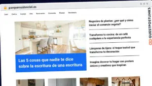Publish Guest Post on parqueresidencial.es
