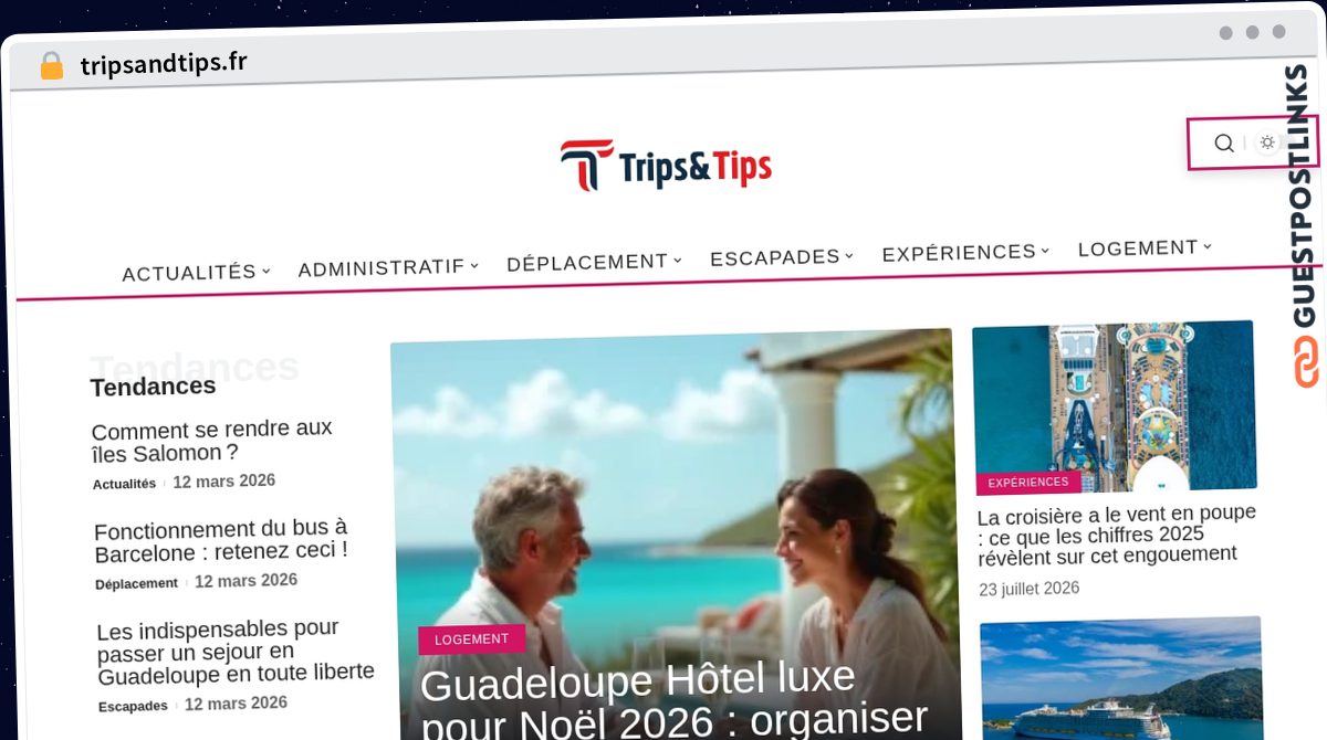 Publish Guest Post on tripsandtips.fr