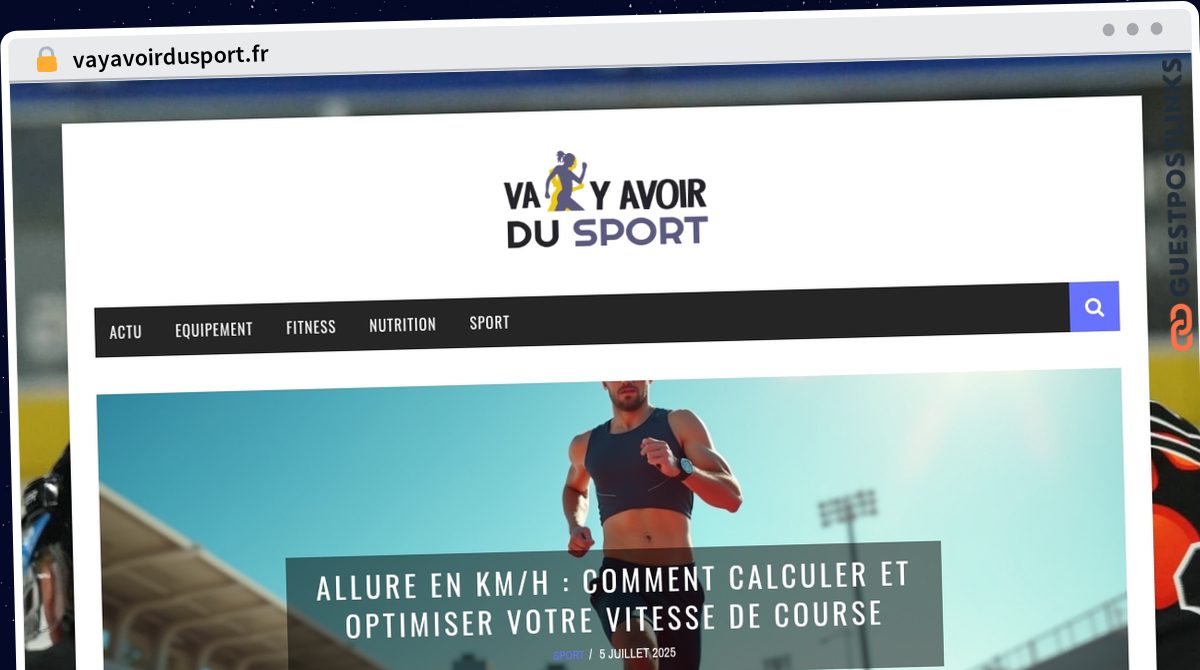Publish Guest Post on vayavoirdusport.fr