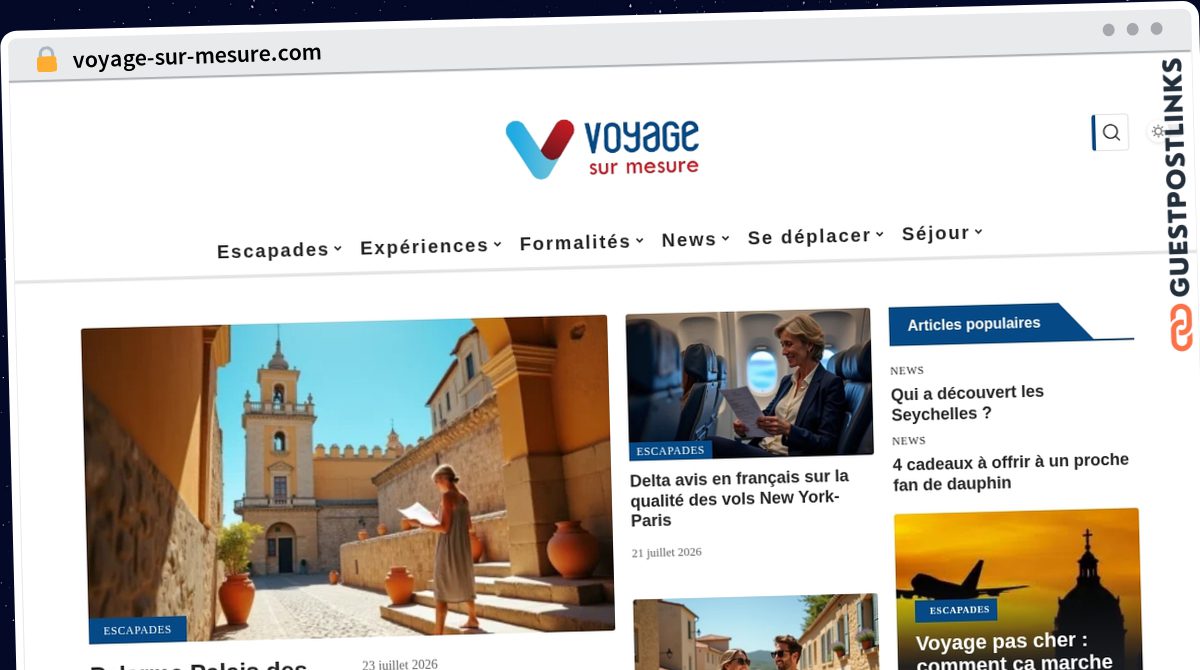 Publish Guest Post on voyage-sur-mesure.com