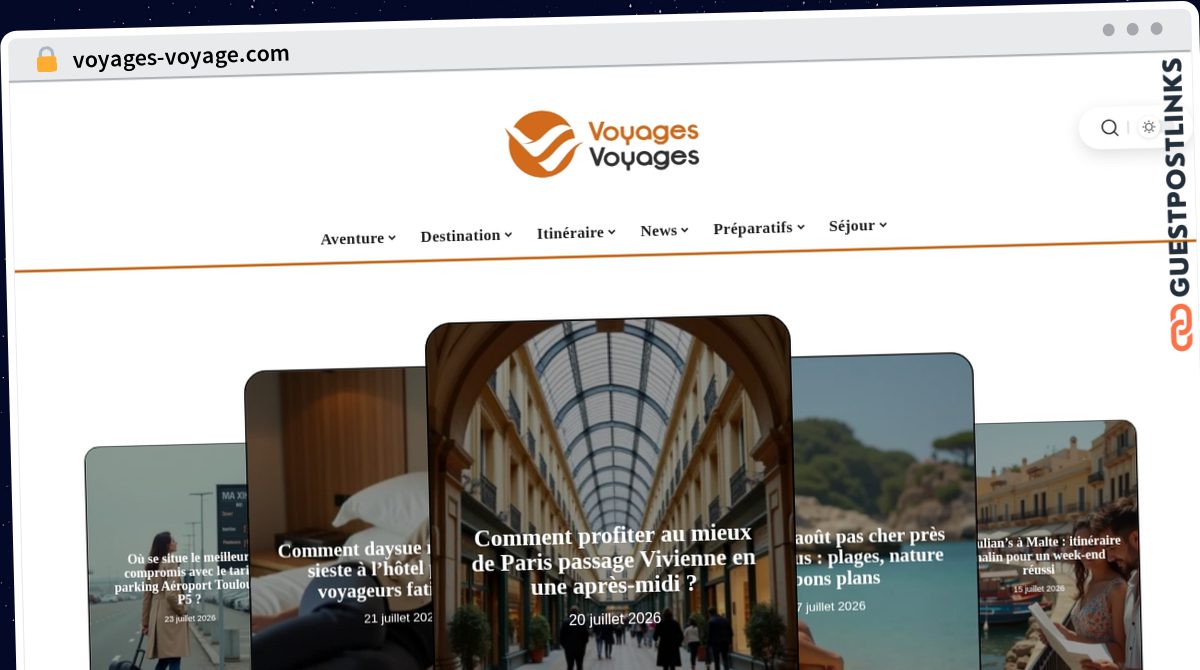 Publish Guest Post on voyages-voyage.com