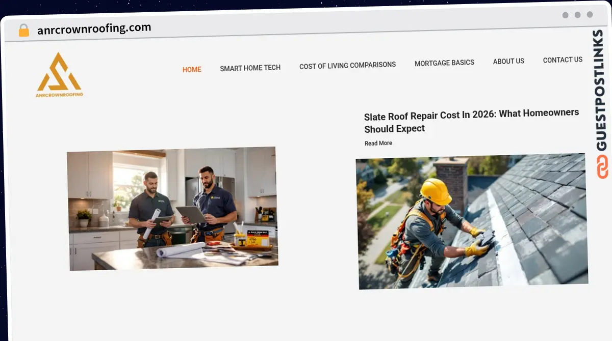 Publish Guest Post on anrcrownroofing.com