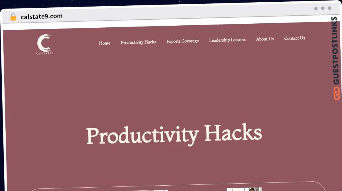 Publish Guest Post on calstate9.com