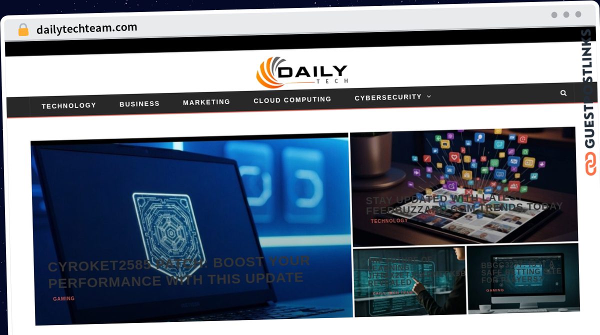 Publish Guest Post on dailytechteam.com