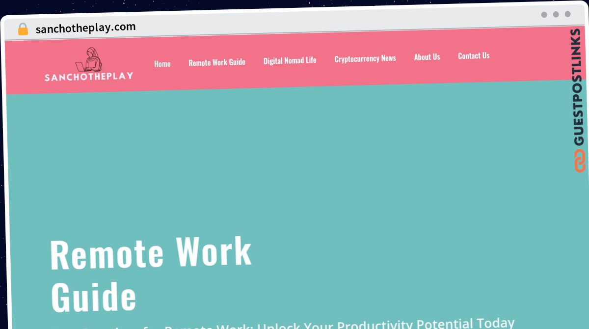 Publish Guest Post on sanchotheplay.com