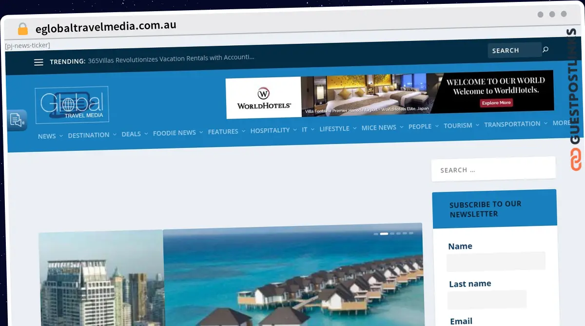 Publish Guest Post on eglobaltravelmedia.com.au