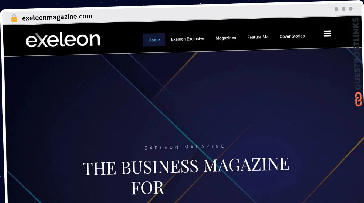 Publish Guest Post on exeleonmagazine.com