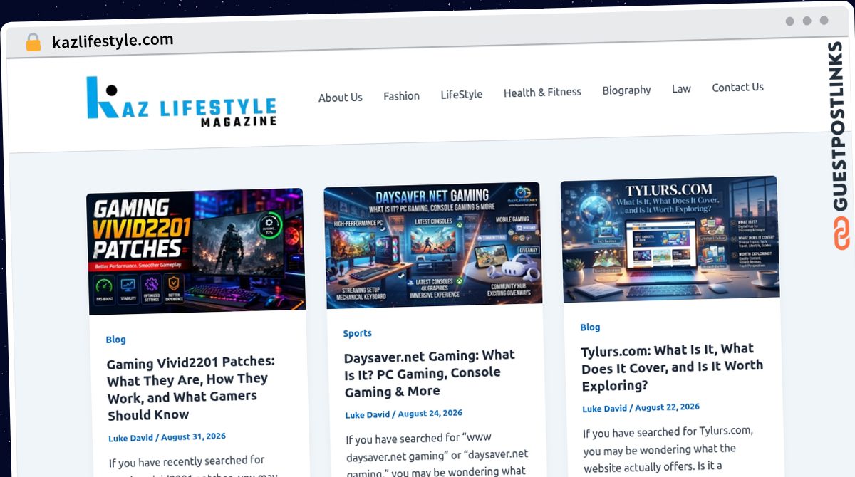 Publish Guest Post on kazlifestyle.com