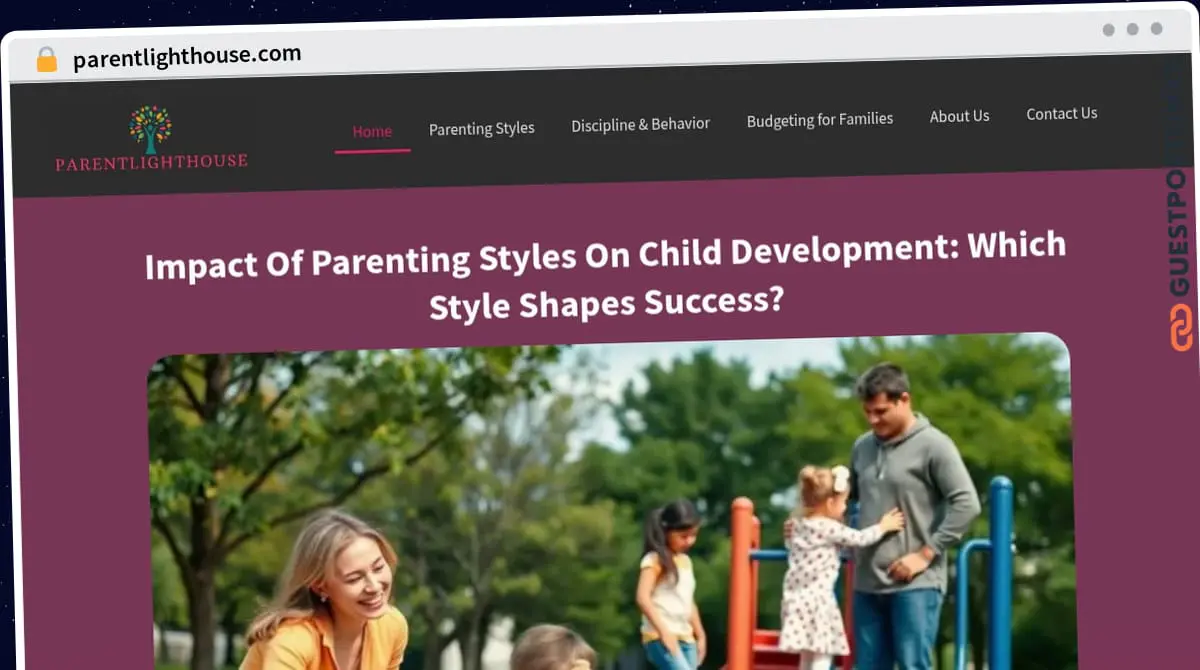 Publish Guest Post on parentlighthouse.com