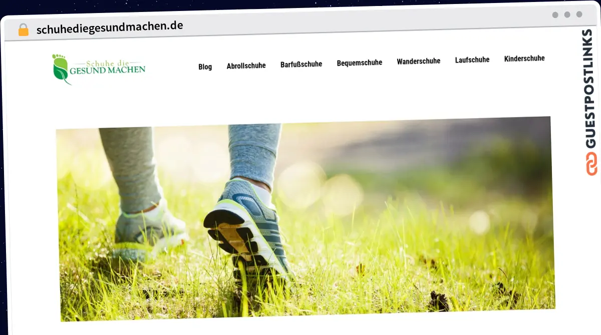 Publish Guest Post on schuhediegesundmachen.de