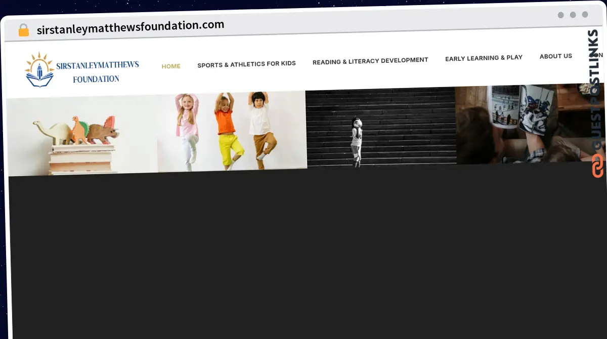 Publish Guest Post on sirstanleymatthewsfoundation.com