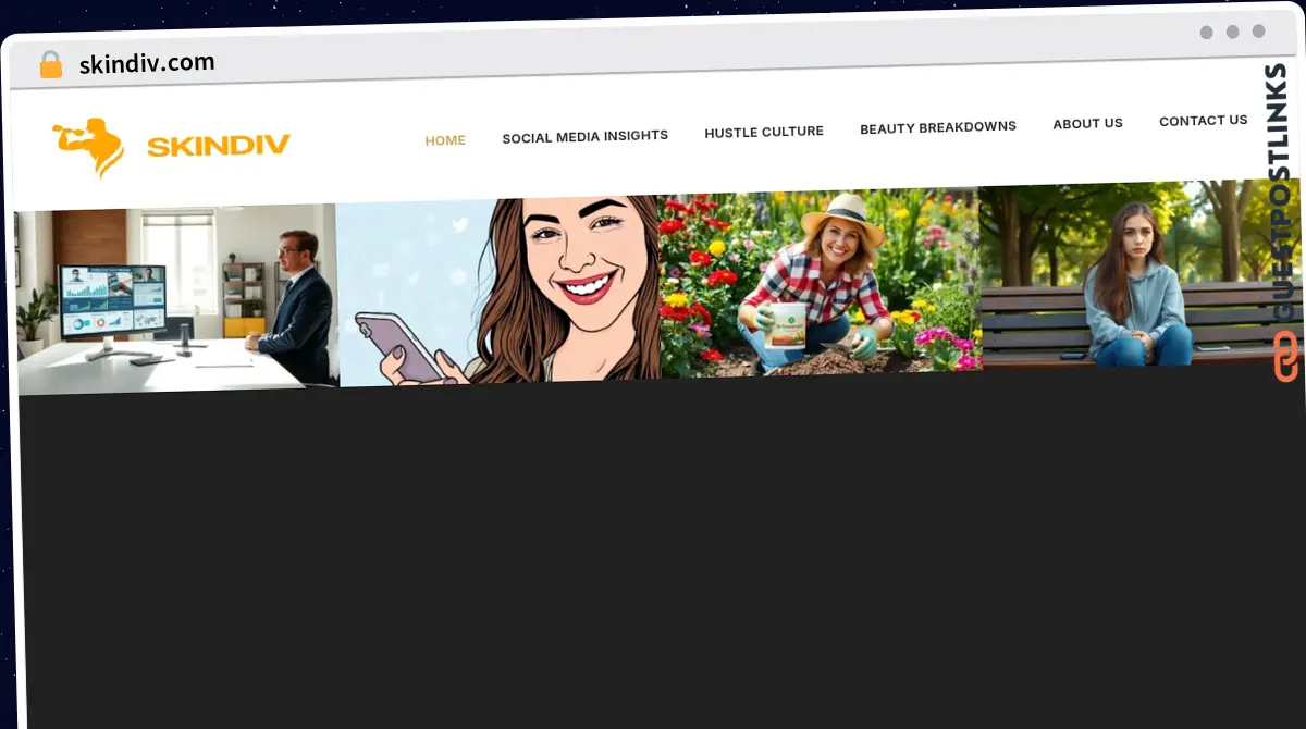 Publish Guest Post on skindiv.com